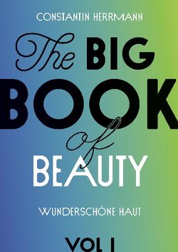 The Big Book of Beauty Vol.1 von Herrmann,  Constantin