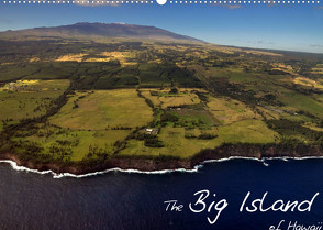 The Big Island of Hawaii (Wandkalender 2022 DIN A2 quer) von Bade,  Uwe