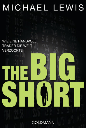 The Big Short von Bischoff,  Ulrike, Lewis,  Michael, Pyka,  Petra, Schöbitz ,  Birgit