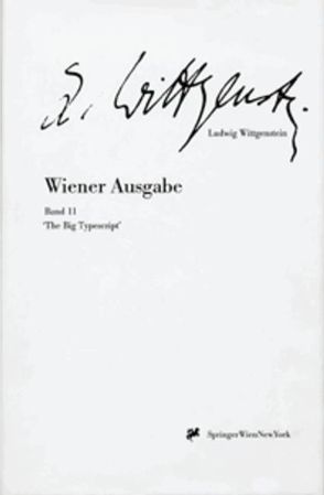 „The Big Typescript“ von Nedo,  Michael, Wittgenstein,  Ludwig