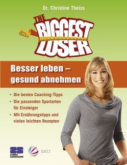 The Biggest Loser von Theiss,  Christine