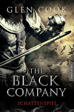 The Black Company 4 – Schattenspiel von Cook,  Glen