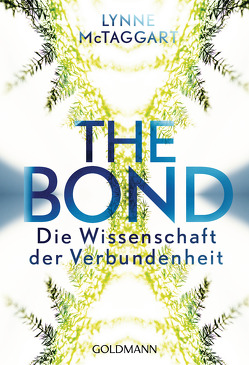 The Bond von Kretzschmar,  Gisela, McTaggart,  Lynne