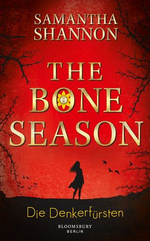 The Bone Season – Die Denkerfürsten von Lungstrass-Kapfer,  Charlotte, Shannon,  Samantha