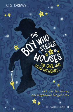 The Boy Who Steals Houses von Drews,  C. G., Keil,  Britta