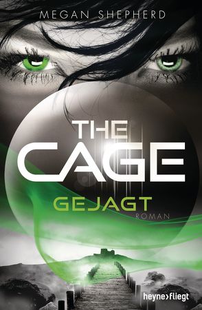 The Cage – Gejagt von Brammertz,  Beate, Shepherd,  Megan