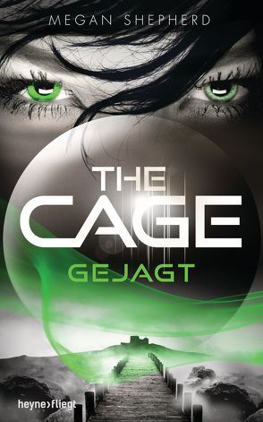 The Cage – Gejagt von Brammertz,  Beate, Shepherd,  Megan