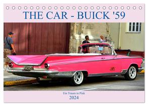 THE CAR – Buick ’59 – Ein Traum in Pink (Tischkalender 2024 DIN A5 quer), CALVENDO Monatskalender von von Loewis of Menar,  Henning
