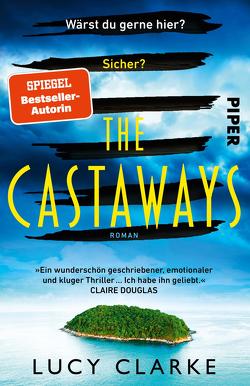 The Castaways von Clarke,  Lucy, Dufner,  Karin