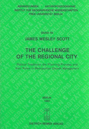 The challenge of the regional city von Braun,  G, Freitag,  U, Kluczka,  G, Kühn,  K, Lenz,  K., Mielitz,  G, Scharfe,  W, Scholz,  F, Scott,  James W