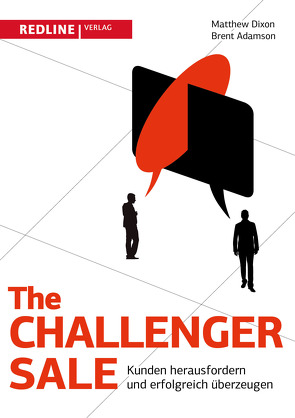 The Challenger Sale von Adamson,  Brent, Dixon,  Matthew