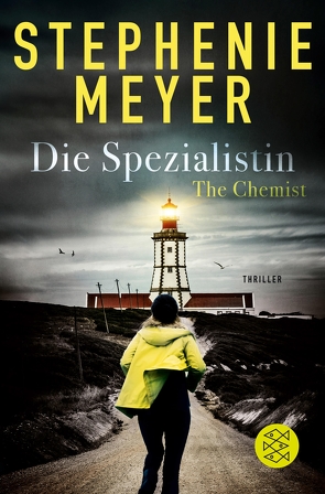 The Chemist – Die Spezialistin von Fischer,  Andrea, Heimburger,  Marieke, Meyer,  Stephenie