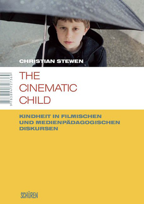 The cinematic child von Stewen,  Christian