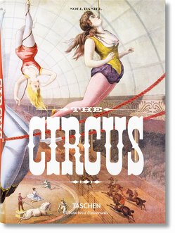 The Circus. 1870–1950s