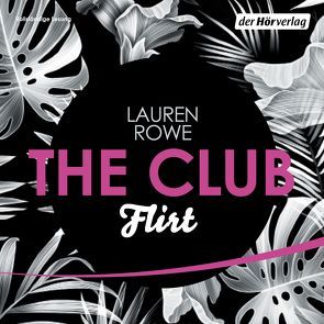 The Club 1 – Flirt von Baeck,  Jean Paul, Karas,  Milena, Kubis,  Lene, Rowe,  Lauren