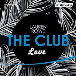 The Club 3 – Love von Baeck,  Jean Paul, Karas,  Milena, Kubis,  Lene, Rowe,  Lauren