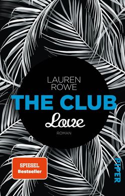 The Club – Love von Kubis,  Lene, Rowe,  Lauren