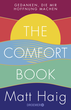 The Comfort Book – Gedanken, die mir Hoffnung machen von Haig,  Matt, Reese,  Hella