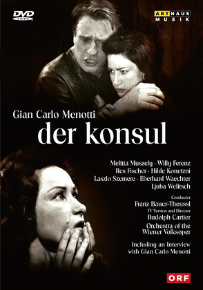 The Consul – Der Konsul von Bauer-Theussl,  Franz, Menotti,  Gian Carlo