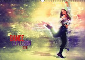 The Dance Explosion (Wandkalender 2019 DIN A3 quer) von Meutzner,  Dirk