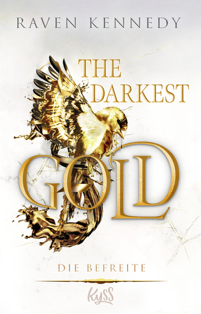 The Darkest Gold – Die Befreite von Kennedy,  Raven, Nirschl,  Anita
