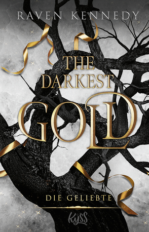 The Darkest Gold – Die Geliebte von Kennedy,  Raven, Lamatsch,  Vanessa