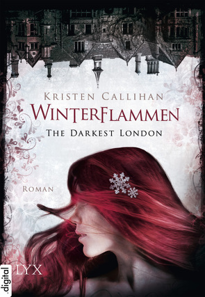 The Darkest London – Winterflammen von Akhavan-Zandjani,  Firouzeh, Callihan,  Kristen, Lüdemann,  Britta