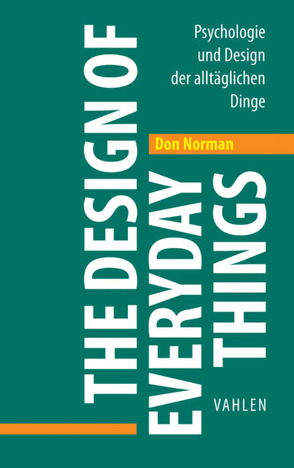 The Design of Everyday Things von Eschenfelder,  Christian, Norman,  Don
