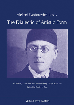 The Dialectic of Artistic Form von Losev,  Aleksei Fyodorovich