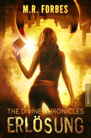 THE DIVINE CHRONICLES 4 – ERLÖSUNG von Forbes,  M.R.