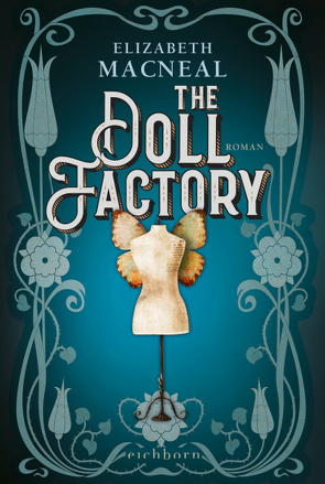 The Doll Factory von Bonné,  Eva, Macneal,  Elizabeth