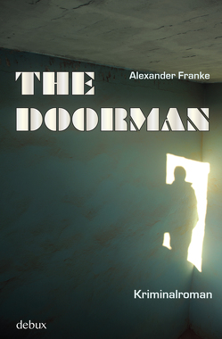 The Doorman von Franke,  Alexander