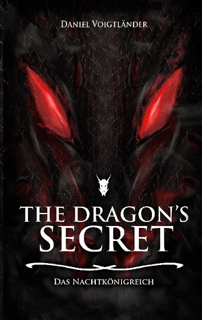 The Dragon’s Secret von Voigtländer,  Daniel