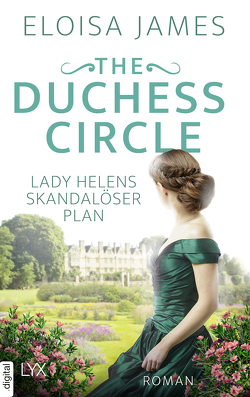 The Duchess Circle – Lady Helenes skandalöser Plan von Först,  Barbara, James,  Eloisa