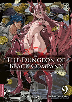 The Dungeon of Black Company 09 von Umino,  Nana, Yasumura,  Youhei