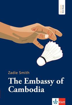 The Embassy of Cambodia von Smith,  Zadie