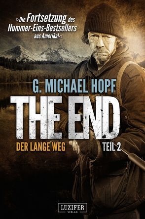 DER LANGE WEG (The End 2) von Hopf,  G. Michael, Schiffmann,  Andreas