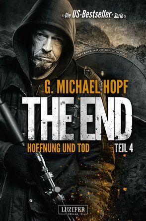 HOFFNUNG UND TOD (The End 4) von Hopf,  G. Michael, Schiffmann,  Andreas