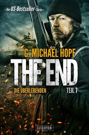 DIE ÜBERLEBENDEN (The End 7) von Hopf,  G. Michael, Schiffmann,  Andreas