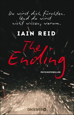The Ending – Du wirst dich fürchten. Und du wirst nicht wissen, warum von Kreutzer,  Anke, Kreutzer,  Dr. Eberhard, Reid,  Iain