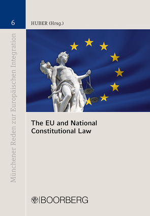 The EU and National Constitutional Law von Huber,  Peter M.