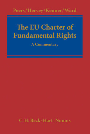 The EU Charter of Fundamental Rights von Hervey,  Tamara, Kenner,  Jeff, Peers,  Steve, Ward,  Angela