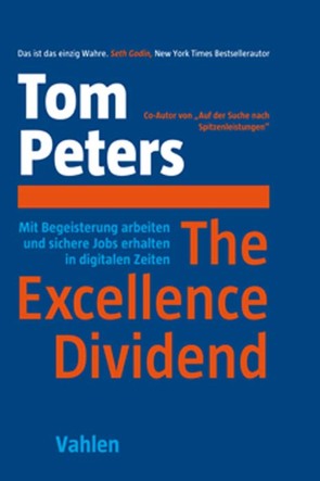 The Excellence Dividend von Fritz,  Jana, Peters,  Tom