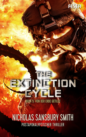 The Extinction Cycle – Buch 5: Von der Erde getilgt von Sansbury Smith,  Nicholas