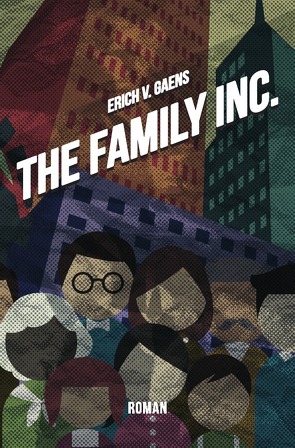 The Family Inc. von v. Gaens,  Erich