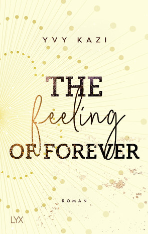 The Feeling Of Forever von Kazi,  Yvy