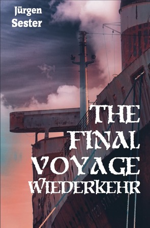 The Final Voyage / The Final Voyage 2 – Wiederkehr von Sester,  Jürgen