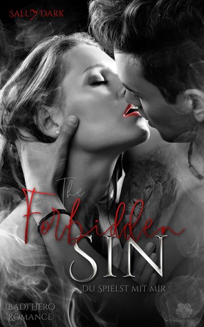 The Forbidden Sin – Du spielst mit mir von Dark,  Sally