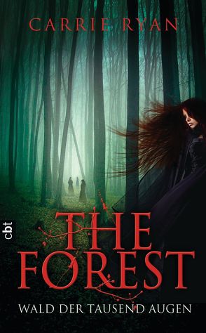 The Forest – Wald der tausend Augen von Frischer,  Catrin, Ryan,  Carrie