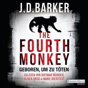 The Fourth Monkey – von Barker,  J.D., Bierstedt,  Marie, Brod,  Oliver, Flegler,  Leena, Wunder,  Dietmar